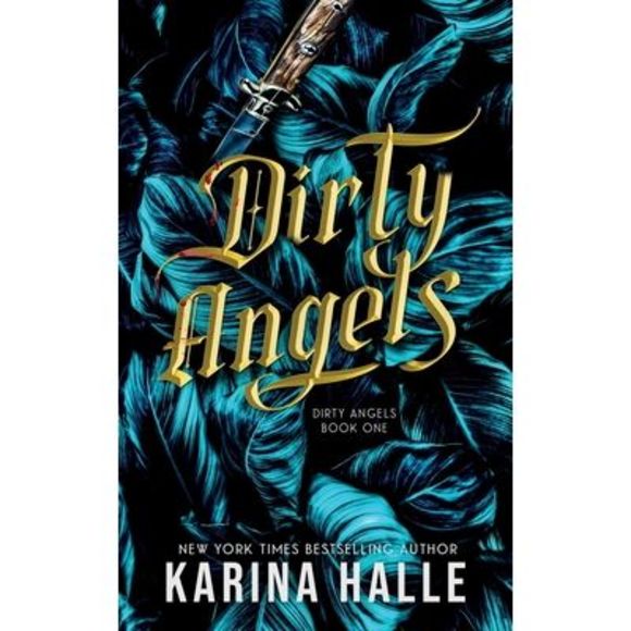 Dirty Angels (Dirty Angels Trilogy #1) -- Karina Halle - Picture 1 of 1